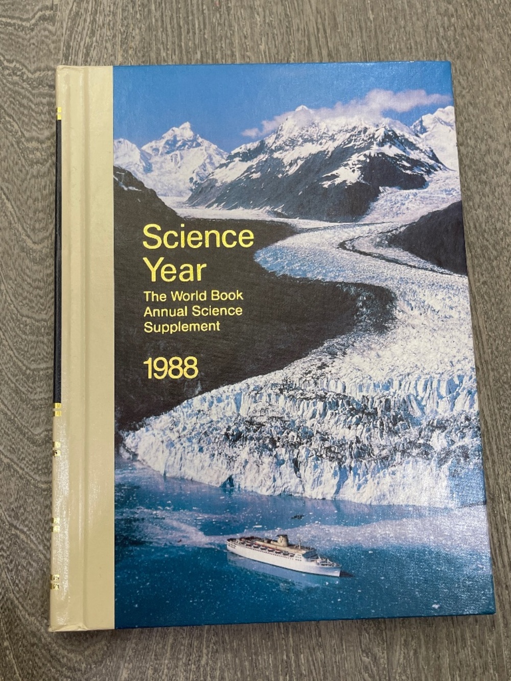 Science Year The World Book Annual Science Supplement 1988